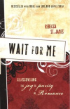 Wait for Me - Rediscovering the Joy of Purity in Romance